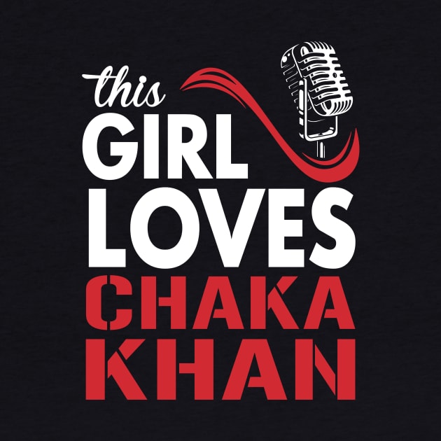 This Girl Loves Chaka by Crazy Cat Style